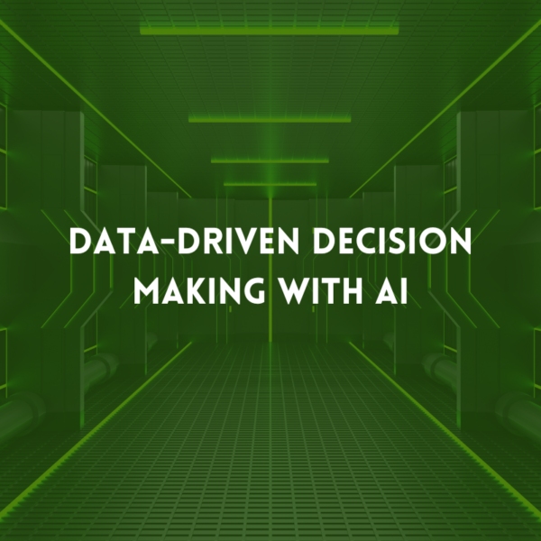 Data-Driven Decision Making with AI