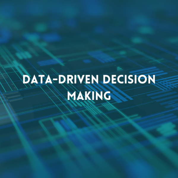 Data-driven Decision Making