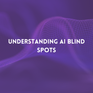 Understanding AI Blind Spots