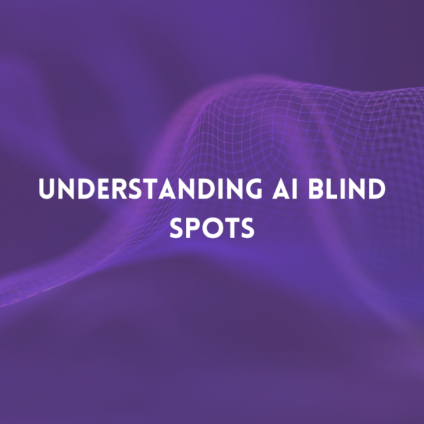 Understanding AI Blind Spots