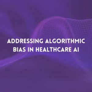 Algorithmic bias in healthcare AI isn’t just a technical issue - it’s a matter of equity and patient trust. This course equips healthcare leaders and AI developers with the tools to recognize, mitigate, and prevent bias in AI systems, ensuring fair and ethical outcomes for all.